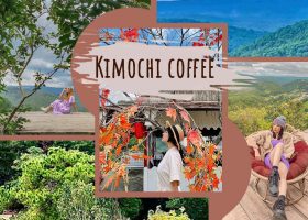 Khám phá Kimochi coffee Đà Lạt