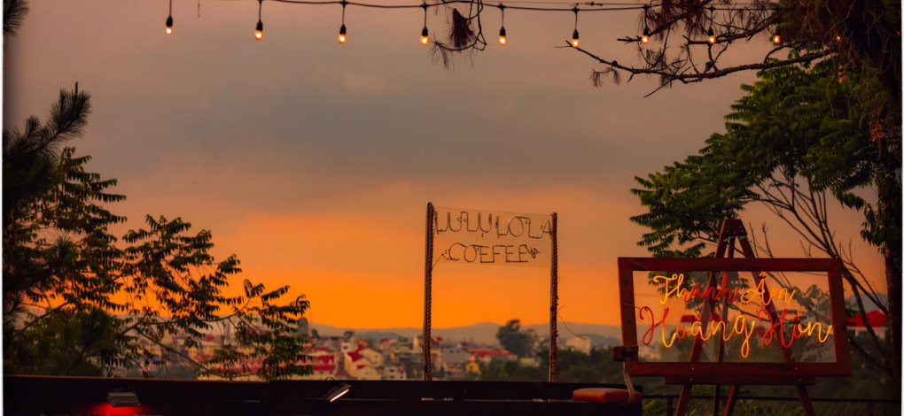 “Lululola Coffee+” quán cafe ngắm hoàng hôn cực chill tại Đà Lạt
