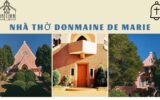 Nhà thờ Domaine De Marie – Không gian kiến trúc Châu Âu