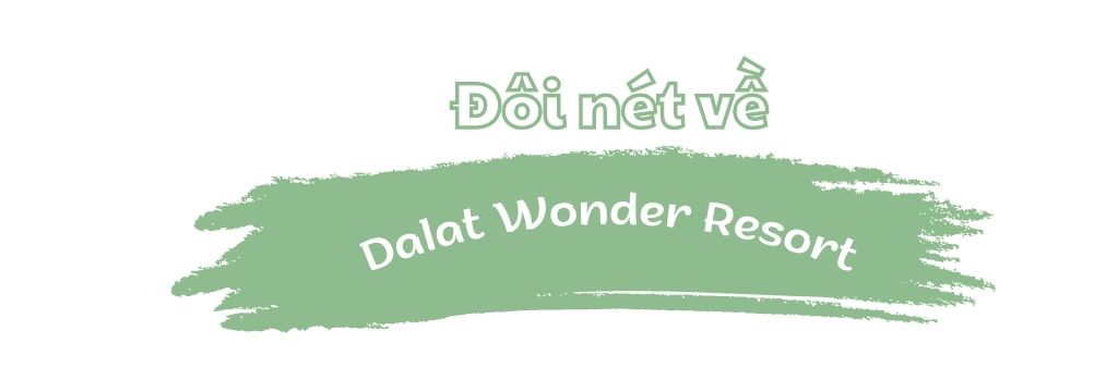 Dalat Wonder Resort