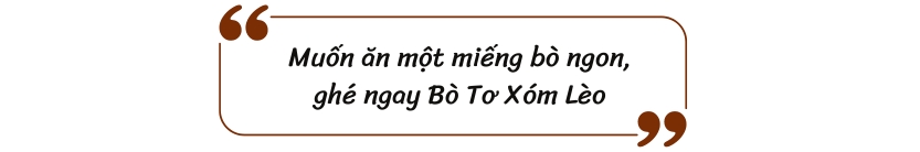 Muốn ăn một miếng bò ngon, ghé ngay Bò Tơ Xóm Lèo