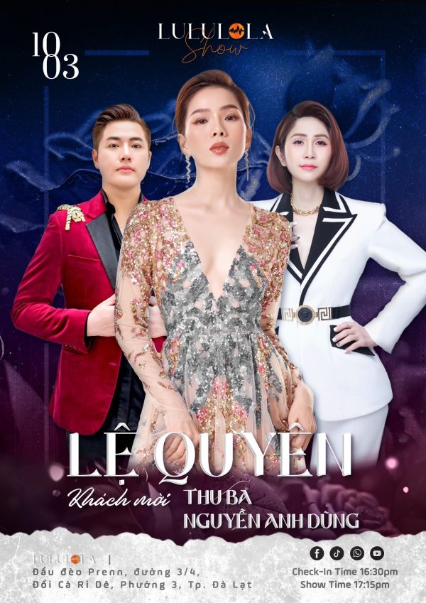 thông tin show Lệ Quyên lululola