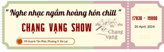 Nghe nhạc ngắm hoàng hôn cực chill tại Chạng Vạng Show