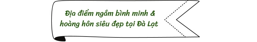 Địa điểm ngắm hoàng hôn & bình minh Đà Lạt siêu đẹp