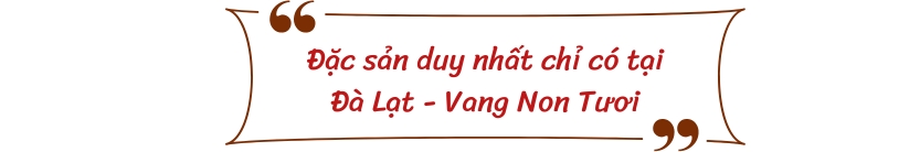 Đặc sản duy nhất chỉ có tại Đà Lạt 