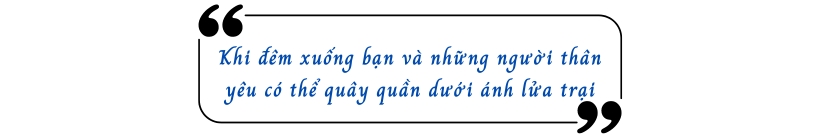 Khi đêm xuống bạn và những người thân yêu có thể quây quần dưới ánh lửa trại