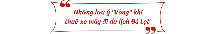 Những lưu ý "Vàng" khi thuê xe máy đi du lịch Đà Lạt 