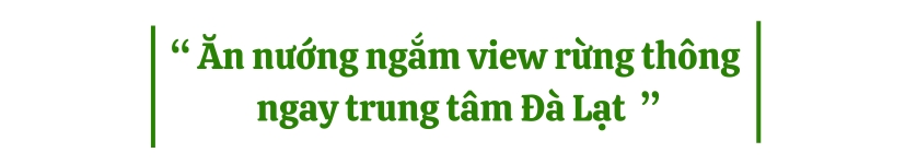 Ăn nướng ngắm view rừng thông ngay trung tâm Đà Lạt